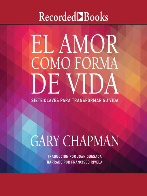 Title details for El amor como forma de vida by Gary Chapman - Available